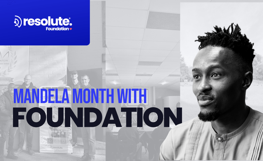 Celebrating Mandela Month with Resolute Foundation!