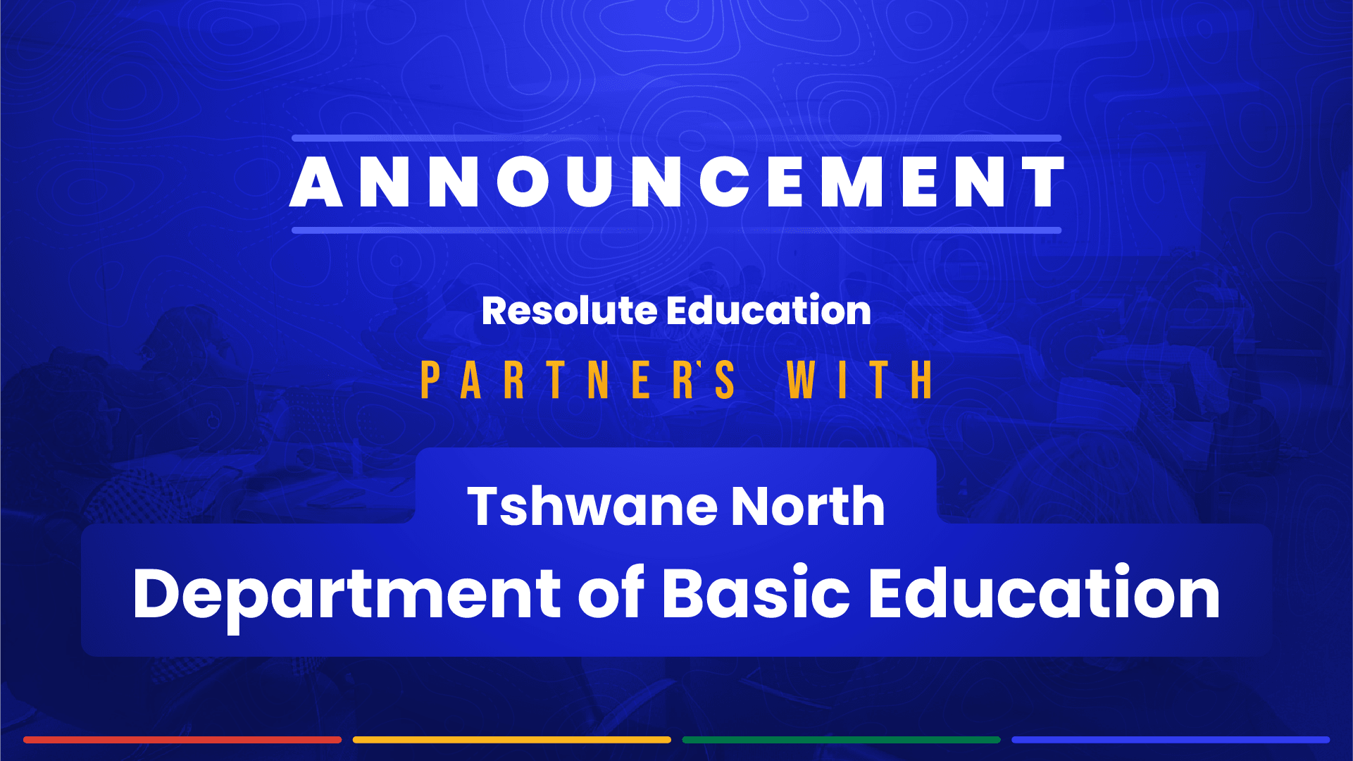 Resolute Education Partners with Tshwane North Department of Basic Education to Pilot Coding and Robotics Programme in 16 District Schools